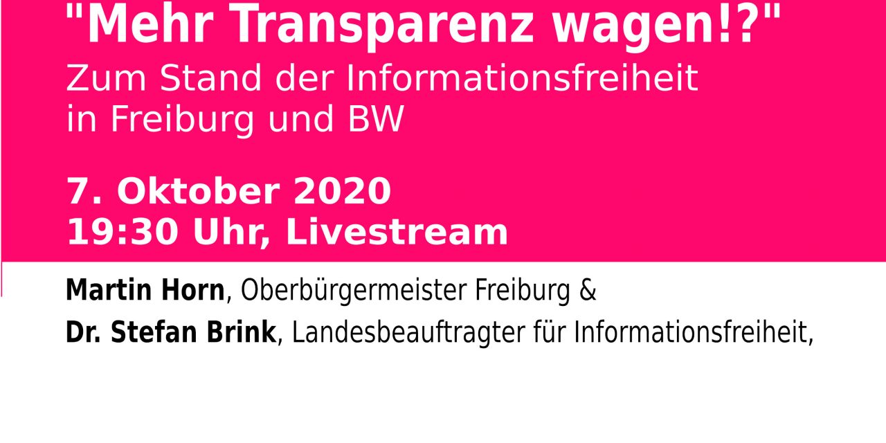 Mehr Transparenz wagen?! Zur Informationsfreiheit in Freiburg und BW