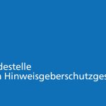 Meldestelle des LfDI BW nach Hinweisgeberschutzgesetz