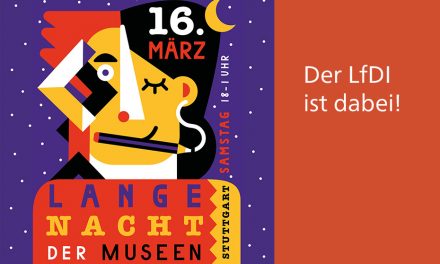 16.3.: Mit dem LfDI bei der Langen Nacht der Museen