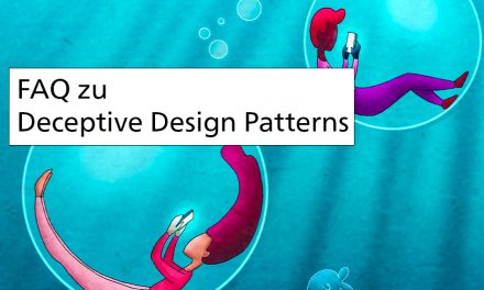 Neu: FAQ Deceptive Design Patterns