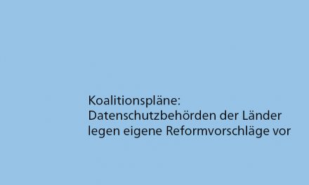 Datenschutzbehörden der Länder legen eigene Reformvorschläge vor