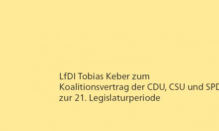 LfDI über die Ergebnisse der Koalitionsverhandlungen in Berlin
