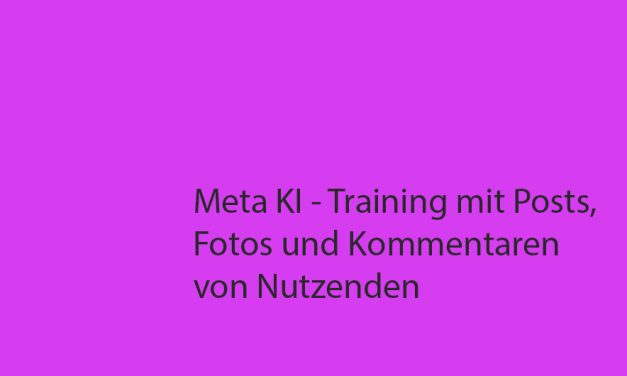 Meta KI – Training mit Posts, Fotos und Kommentaren von Nutzenden