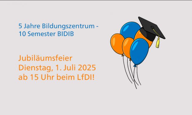 5 Jahre Bildungszentrum – 10 Semester BIDIB
