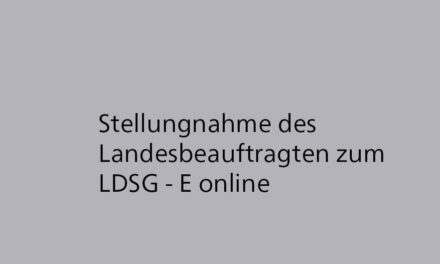 Stellungnahme des LfDI zum LDSG-E online
