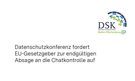 Datenschutzkonferenz fordert EU-Gesetzgeber zur endgültigen Absage an die Chatkontrolle auf