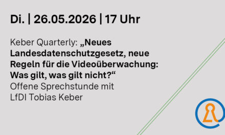 LfDI Sprechstunde zu Videoüberwachung: Was gilt, was gilt nicht