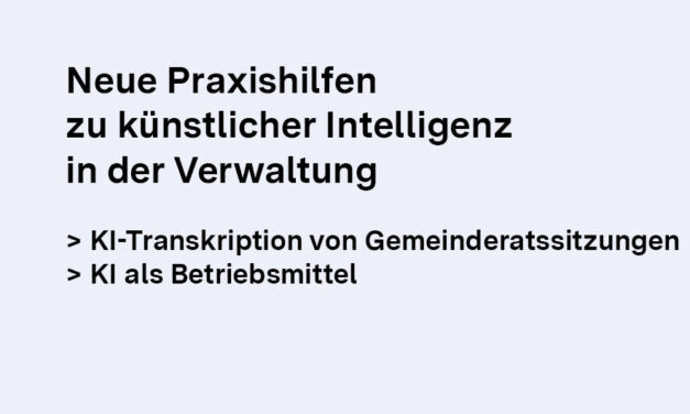 Neue Praxishilfen zu KI in der Verwaltung und KI-Transkription