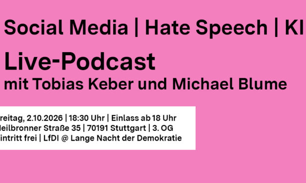 Social Media und Hate Speech in Zeiten von KI: Live-Podcast mit Michael Blume